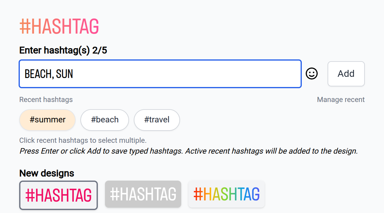 The hashtag dialog with the recent hashtags below the input field